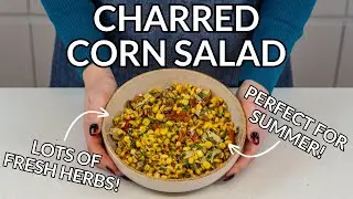 Charred Corn Salad with Sun-Dried Tomatoes & Parmesan
