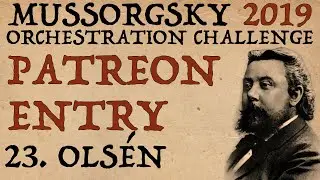 Mussorgsky Patreon Evaluation 23. Olsén