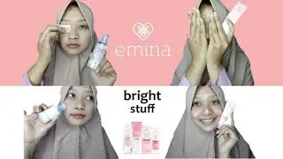PART 1 || REVIEW EMINA BRIGHT STUFF SERIES KOMPLIT