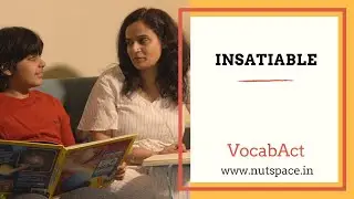 Insatiable Meaning & Pronunciation | English Vocabulary | VocabAct