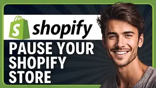 How to Pause Your Shopify Store in 2026