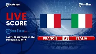 🔴 PRANCIS VS ITALIA | LIVE SCORE