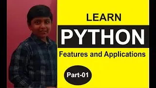 Part1, Python Programming, Features and Applications, ...Shashank Web Series