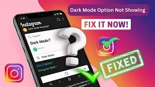 How to Fix Instagram Dark Mode Not Showing (2024) | Instagram Dark Mode Missing