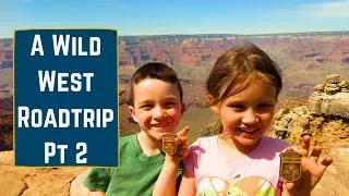 A Wild West Road Trip Pt 2