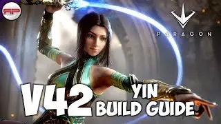 Paragon V42 | Yin Build Guide