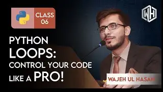 Python Tutorial #6: Loops, Break vs Continue – Control Your Code Like a Pro