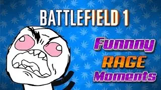 IM GIVING YOU 1 STAR ON UBER!!!! 😂 Battlefield 1 Funny Moments and Funny Rage Montage