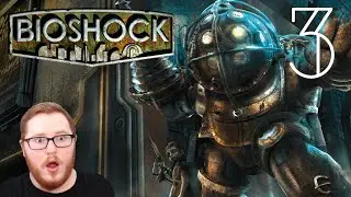 Choices Choices - Let's Play BioShock Remastered | Part 3