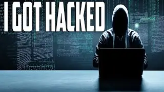 I Got Hacked!