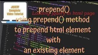 jQuery Tutorials #35 - using  prepend() method to prepend() an element with an existing element