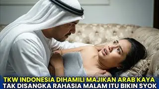 VIRAL‼️TKW Indonesia Dihamili Majikan Arab, Rahasia di Balik Malam Itu Bikin Syok!