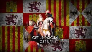 Levanta Pascual - Spanish Reconquista Song