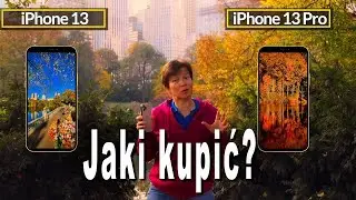 👉iPhone 13 Pro VS iPhone 13. Jaki kupić? Porównanie telefonów. Fotografia i Film.