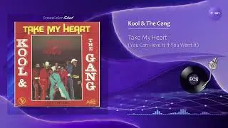 Kool & The Gang - Take My Heart (You Can Have It If You Want It)  |[ Funk ]| 1981