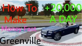 How To Make Money Fast in Greenville Roblox