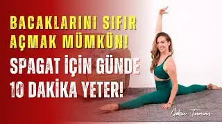 Sıfır Bacak Açma Nasıl Yapılır? Esneklik Kazanmak İçin En Etkili Hareketler!