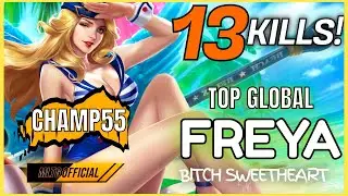 DON’T MESS WITH THIS GODDESS! TOP GLOBAL FREYA SUPER LETHAL COMBO BEST BUILD | Champ55 | MLBB