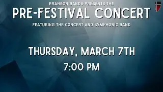Pre-Festival Concert 2024 || Branson Bands Live Concert ||