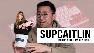 SUPCAITLIN builds a keyboard | Bolsa Supply