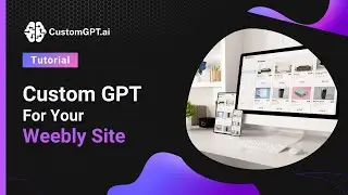 Custom GPT For Your Weebly Site: Ultimate AI Assistant Guide