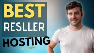 7 BEST Reseller Hosting Plans! Build Your Passive Income Hosting Business