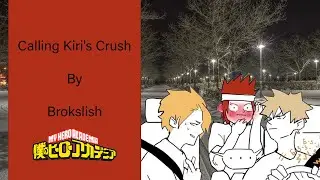 [My Hero Academia Comic Dub] Calling Kiri's Crush ( Bakugo x Kirishima )
