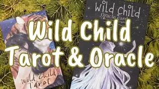 WILD CHILD TAROT & ORACLE | First Impressions Walkthrough & Exploration