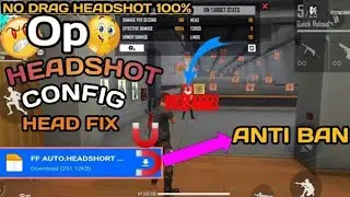 New Config file Free  Fire Auto🎯Headshot Hack Config file 100% 👉Anti Ban🧲Auto🧲Headshot🎯 2022