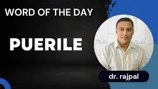 Puerile meaning (#word of the Day)