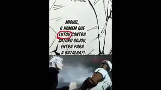miguel solaria esse buxa #jujutsukaisen #satorugojo #sukuna