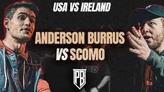 ANDERSON BURRUS 🇺🇸 vs SCOMO 🇮🇪 | Rap Battle | America vs Ireland