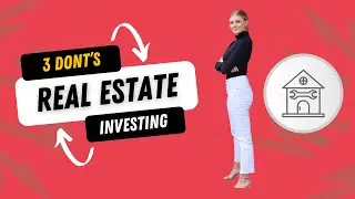 3 DONT’s investing in Real Estate 🏡 👎