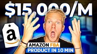 FIND $15,000/Mo Products (4) On Amazon FBA! QUICK Research Guide & Revenue Strategies