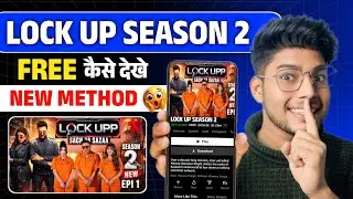 Lock Upp Season 2 Kaise Dekhen 2026 | How To Watch Lock Upp Season 2 | Legal Method