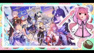 [Live] Genshin Impact - 14 (Ver 2.5 & Gacha 