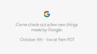 October 4th - Google Event
