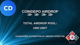 🕵️‍♂️ CoinDepo Airdrop | 🏆 Total Airdrop Pool: 1500 USDT 