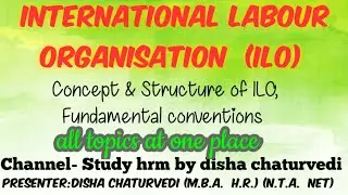 International Labour Organisation|ILO in hindi