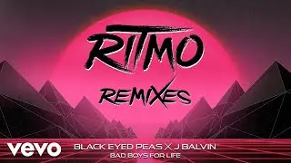 Black Eyed Peas, J Balvin - RITMO (Bad Boys For Life) (Steve Aoki Remix - Audio)