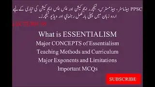 ESSENTIALISM: ESSENTIALISM IN PHILOSOPHY OF EDUCATION IN URDU