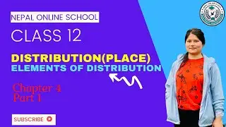Class 12|Marketing|Chapter 4|Part 1|Distribution(Place)||Elements Of Distribution|Channel Structure