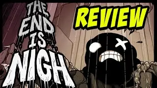 The End is Nigh Review - Is it Worth Playing?