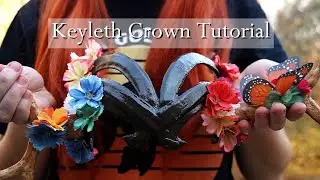 Remaking my Keyleth Crown: Critical Role Crown Tutorial