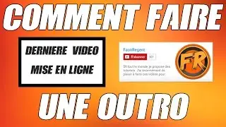 [TUTO] COMMENT FAIRE UNE OUTRO FACILEMENT (ÉCRAN DE FIN YOUTUBE)