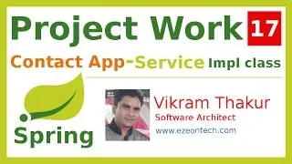 17-Spring MVC - Project Work - Service Implementation Class  Biz Logic (Contact App)- By eZeon