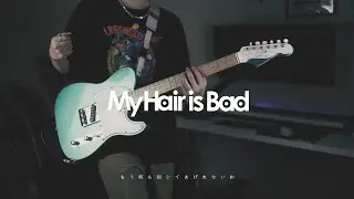 as an ex-girlfriend - My Hair is Bad｜Guitar Cover By Kuu Amane