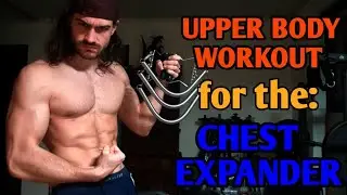 Chest Expander Workout | Upper Body