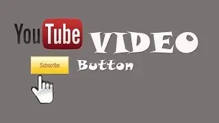 How to Put a Subscribe Button in a YouTube Video 2014