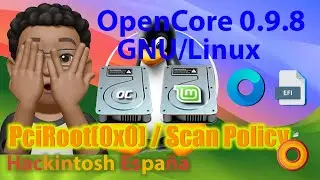 Hackintosh España. Inicios de distribuciones Linux a través de OpenCore. Dos métodos de iniciar